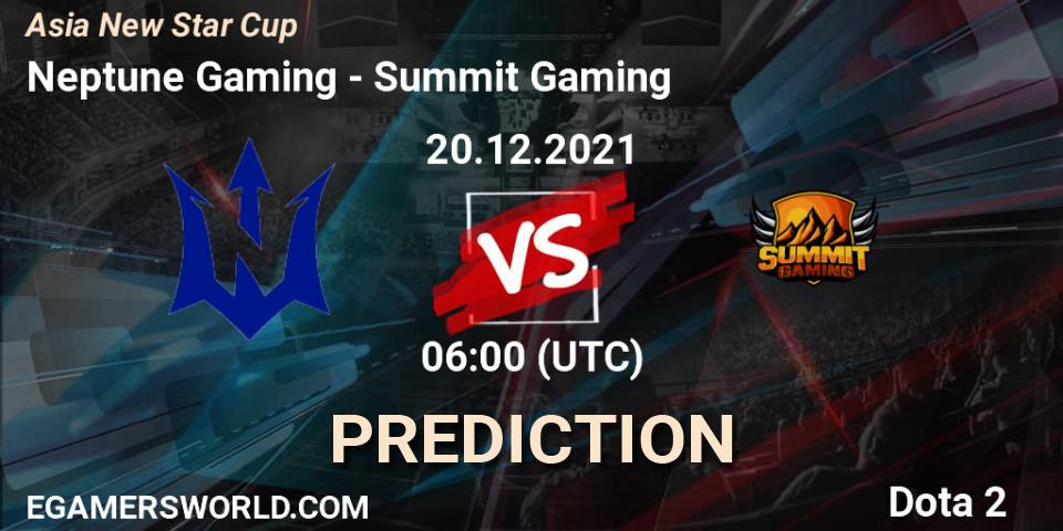 Neptune Gaming - Summit Gaming: ennuste. 20.12.2021 at 06:48, Dota 2, Asia New Star Cup