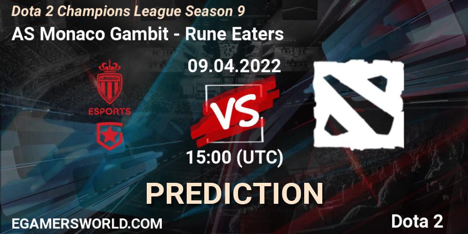 AS Monaco Gambit - Rune Eaters: ennuste. 16.04.22, Dota 2, Dota 2 Champions League Season 9