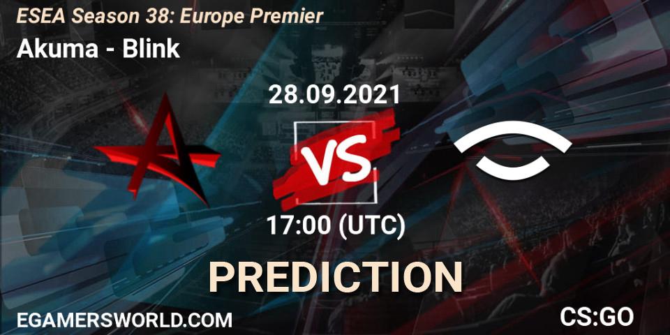 Akuma - Blink: ennuste. 28.09.2021 at 17:00, Counter-Strike (CS2), ESEA Season 38: Europe Premier