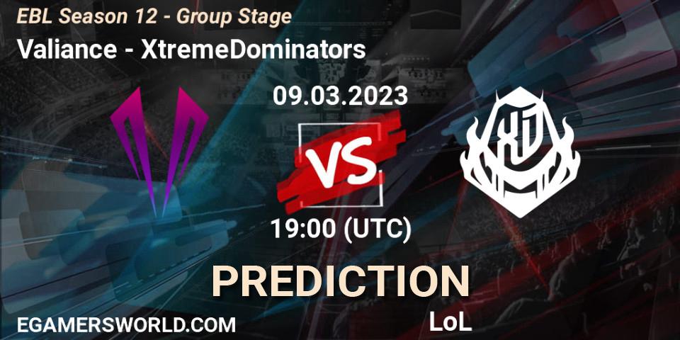 Valiance - XtremeDominators: ennuste. 09.03.23, LoL, EBL Season 12 - Group Stage