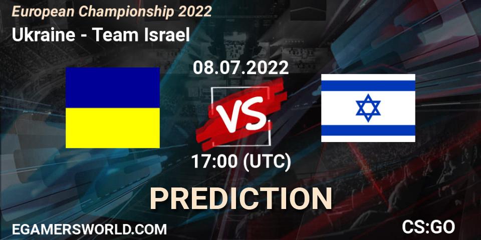 Ukraine - Team Israel: ennuste. 08.07.22, CS2 (CS:GO), European Championship 2022