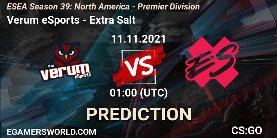 Verum eSports - Extra Salt: ennuste. 11.11.2021 at 01:00, Counter-Strike (CS2), ESEA Season 39: North America - Premier Division