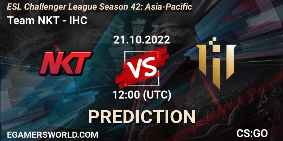 Team NKT - IHC: ennuste. 21.10.2022 at 12:00, Counter-Strike (CS2), ESL Challenger League Season 42: Asia-Pacific