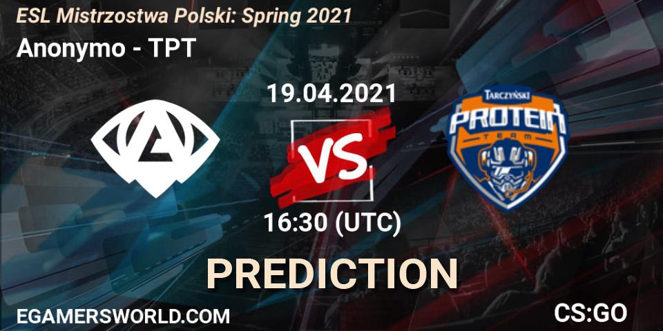 Anonymo - TPT: ennuste. 19.04.2021 at 16:30, Counter-Strike (CS2), ESL Mistrzostwa Polski: Spring 2021