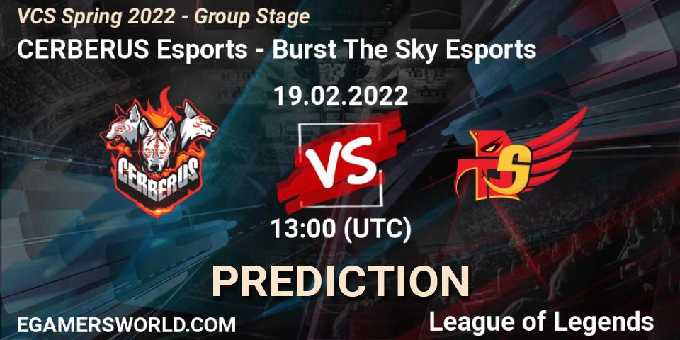 CERBERUS Esports - Burst The Sky Esports: ennuste. 19.02.2022 at 13:00, LoL, VCS Spring 2022 - Group Stage 