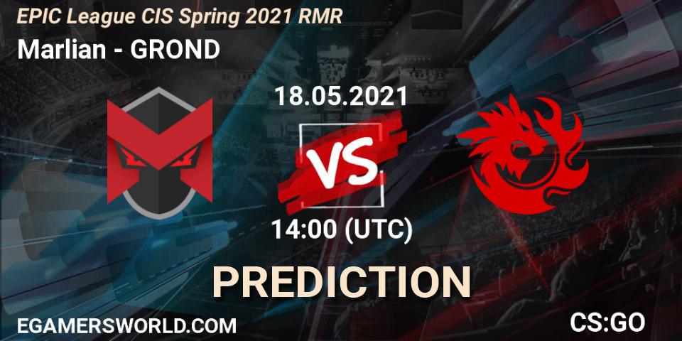 Marlian - GROND: ennuste. 18.05.2021 at 14:00, Counter-Strike (CS2), EPIC League CIS Spring 2021 RMR