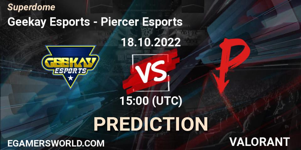Geekay Esports - Piercer Esports: ennuste. 18.10.2022 at 16:10, VALORANT, Superdome