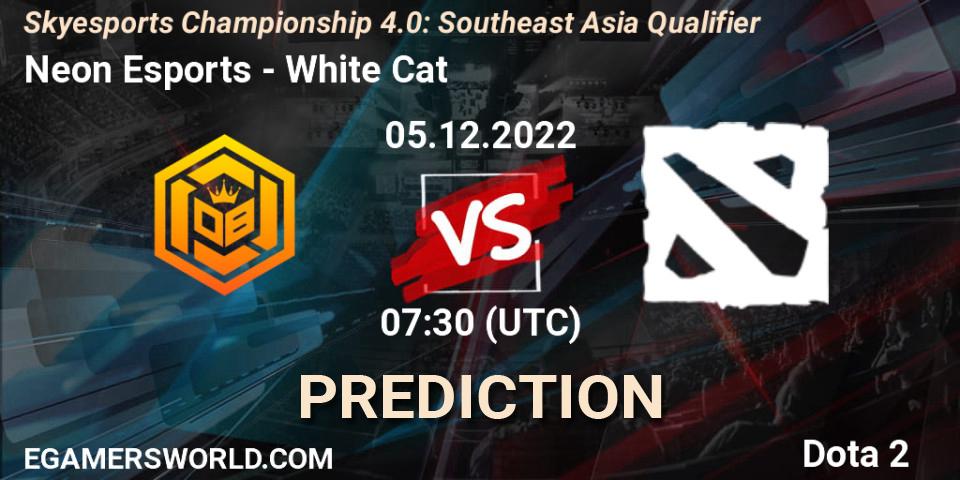 Neon Esports - White Cat: ennuste. 05.12.2022 at 08:06, Dota 2, Skyesports Championship 4.0: Southeast Asia Qualifier