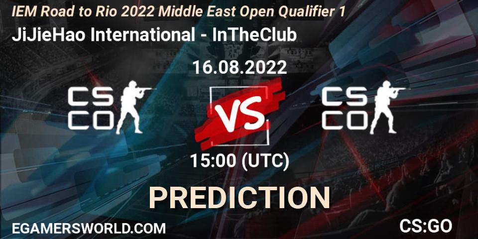 JiJieHao International - InTheClub: ennuste. 16.08.2022 at 15:00, Counter-Strike (CS2), IEM Road to Rio 2022 Middle East Open Qualifier 1