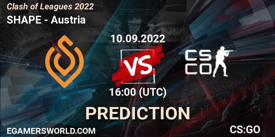 SHAPE - Austria: ennuste. 10.09.2022 at 16:00, Counter-Strike (CS2), Clash of Leagues 2022