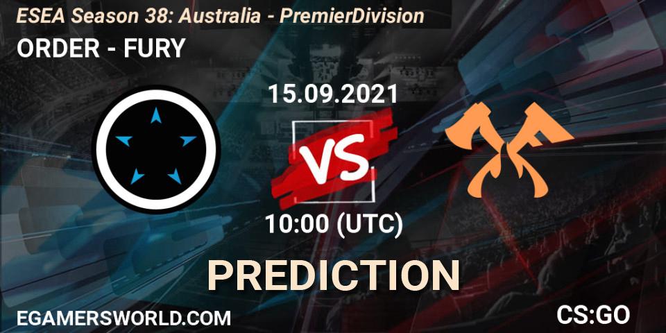 ORDER - FURY: ennuste. 27.09.21, CS2 (CS:GO), ESEA Season 38: Australia - Premier Division