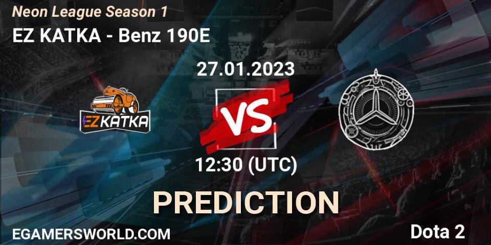 EZ KATKA - Benz 190E: ennuste. 27.01.23, Dota 2, Neon League Season 1