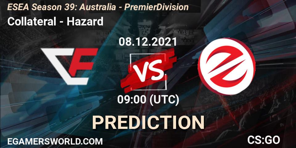 Collateral - Hazard: ennuste. 08.12.2021 at 09:00, Counter-Strike (CS2), ESEA Season 39: Australia - Premier Division
