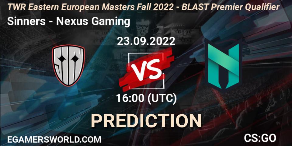 Sinners - Nexus Gaming: ennuste. 23.09.2022 at 15:55, Counter-Strike (CS2), TWR Eastern European Masters: Fall 2022
