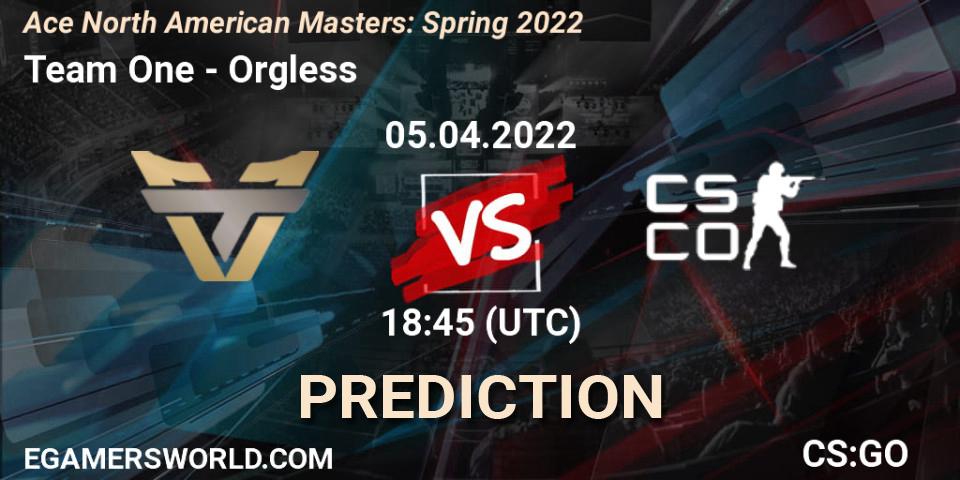 Team One - Orgless: ennuste. 05.04.2022 at 18:45, Counter-Strike (CS2), Ace North American Masters: Spring 2022