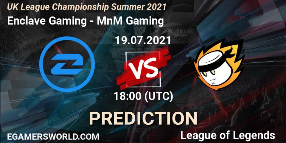 Enclave Gaming - MnM Gaming: ennuste. 19.07.2021 at 18:00, LoL, UK League Championship Summer 2021