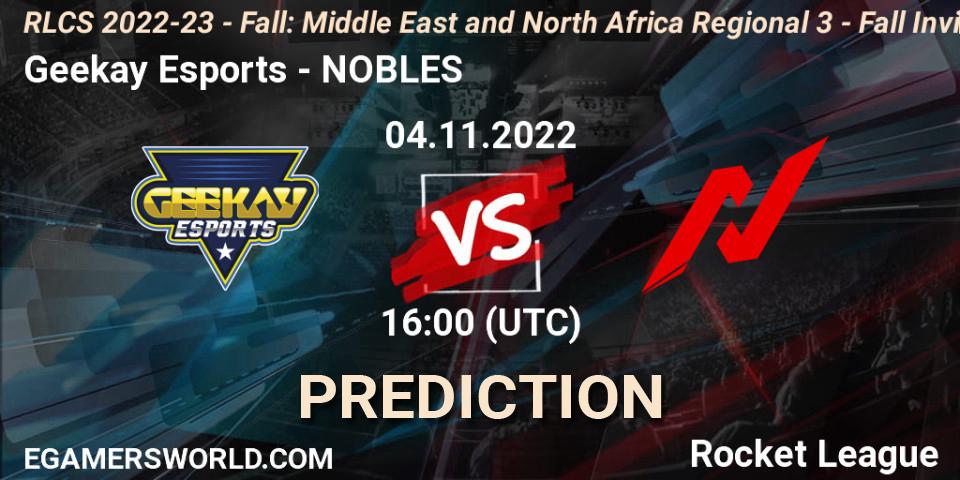 Geekay Esports - NOBLES: ennuste. 04.11.2022 at 16:00, Rocket League, RLCS 2022-23 - Fall: Middle East and North Africa Regional 3 - Fall Invitational