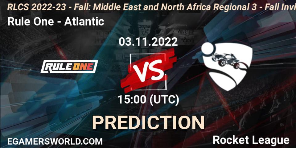 Rule One - Atlantic: ennuste. 03.11.2022 at 15:00, Rocket League, RLCS 2022-23 - Fall: Middle East and North Africa Regional 3 - Fall Invitational