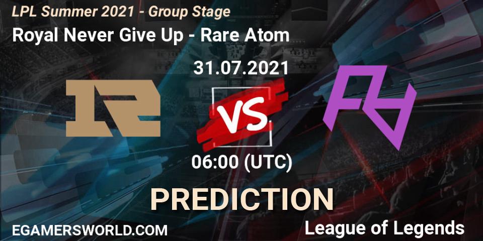 Royal Never Give Up - Rare Atom: ennuste. 31.07.2021 at 06:00, LoL, LPL Summer 2021 - Group Stage