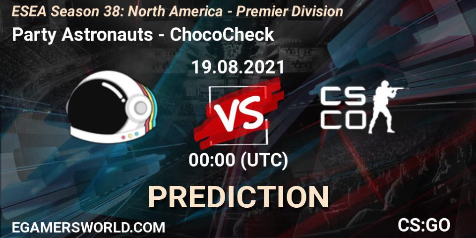 Party Astronauts - ChocoCheck: ennuste. 29.09.2021 at 00:20, Counter-Strike (CS2), ESEA Season 38: North America 