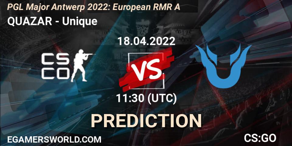 QUAZAR - Unique: ennuste. 18.04.22, CS2 (CS:GO), PGL Major Antwerp 2022: European RMR A