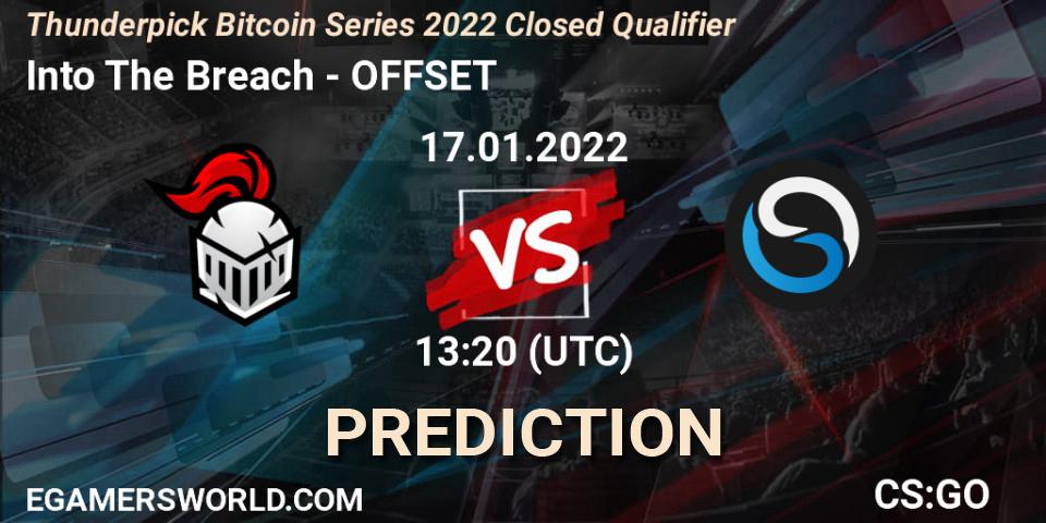 Into The Breach - OFFSET: ennuste. 17.01.2022 at 13:30, Counter-Strike (CS2), Thunderpick Bitcoin Series 2022 Closed Qualifier
