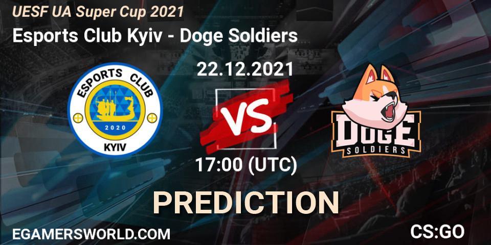 Esports Club Kyiv - Doge Soldiers: ennuste. 22.12.2021 at 17:00, Counter-Strike (CS2), UESF Ukrainian Super Cup 2021