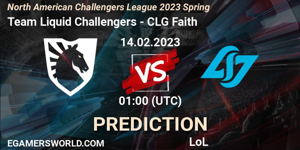 Team Liquid Challengers - CLG Faith: ennuste. 14.02.23, LoL, NACL 2023 Spring - Group Stage