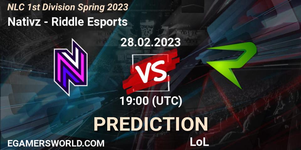 Nativz - Riddle Esports: ennuste. 28.02.2023 at 19:00, LoL, NLC 1st Division Spring 2023