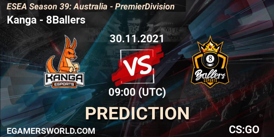 Kanga - 8Ballers: ennuste. 30.11.2021 at 09:00, Counter-Strike (CS2), ESEA Season 39: Australia - Premier Division