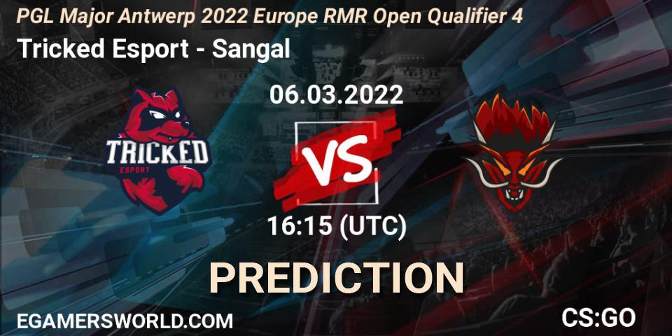 Tricked Esport - Sangal: ennuste. 06.03.22, CS2 (CS:GO), PGL Major Antwerp 2022 Europe RMR Open Qualifier 4