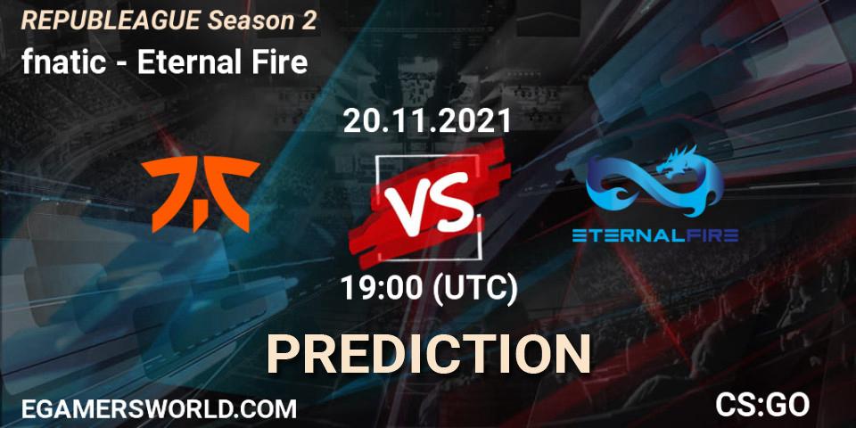 fnatic - Eternal Fire: ennuste. 20.11.2021 at 19:00, Counter-Strike (CS2), REPUBLEAGUE Season 2