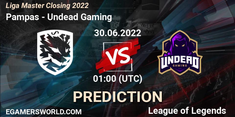 Pampas - Undead Gaming: ennuste. 30.06.2022 at 01:00, LoL, Liga Master Closing 2022