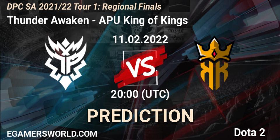 Thunder Awaken - APU King of Kings: ennuste. 11.02.2022 at 20:09, Dota 2, DPC SA 2021/22 Tour 1: Regional Finals