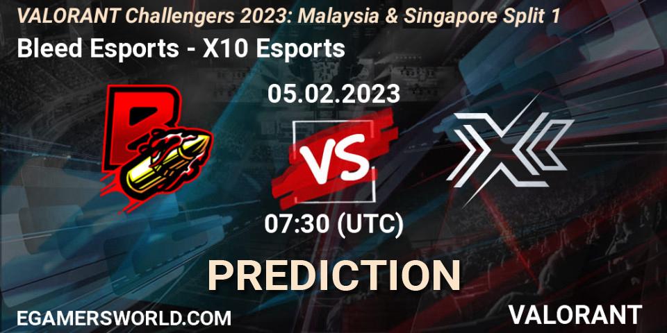 Bleed Esports - X10 Esports: ennuste. 05.02.23, VALORANT, VALORANT Challengers 2023: Malaysia & Singapore Split 1