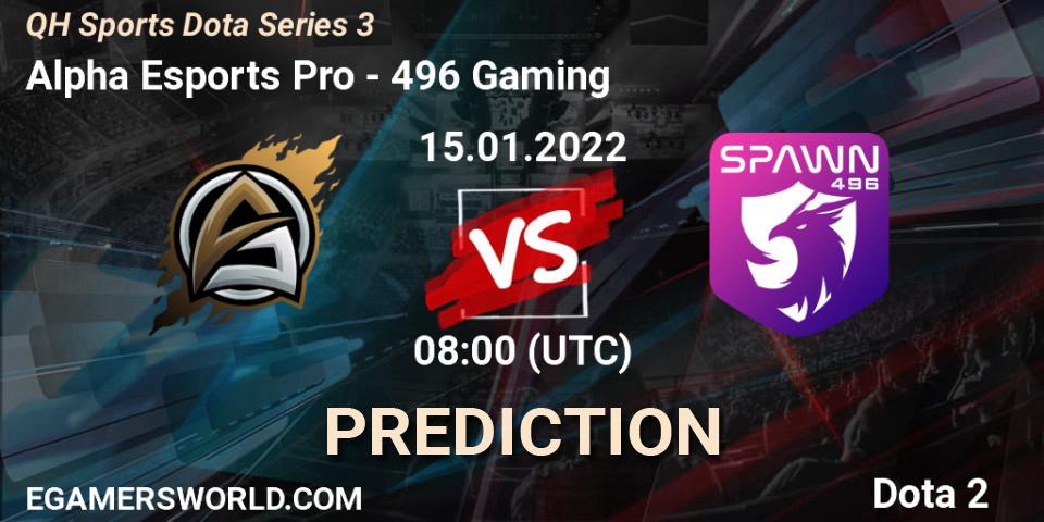 Alpha Esports Pro - 496 Gaming: ennuste. 16.01.2022 at 04:00, Dota 2, QH Sports Dota Series 3