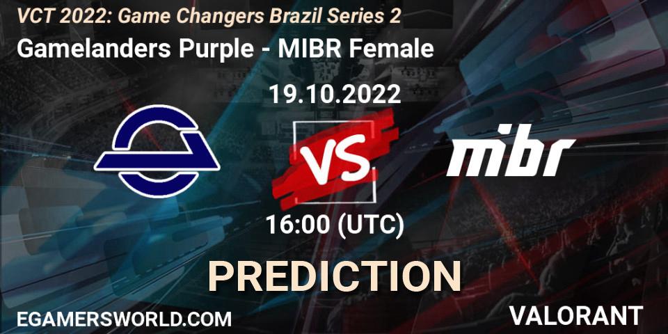 Gamelanders Purple - MIBR Female: ennuste. 19.10.2022 at 16:20, VALORANT, VCT 2022: Game Changers Brazil Series 2