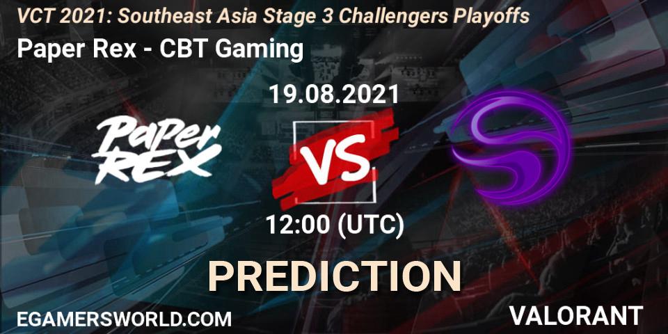 Paper Rex - CBT Gaming: ennuste. 19.08.2021 at 10:45, VALORANT, VCT 2021: Southeast Asia Stage 3 Challengers Playoffs
