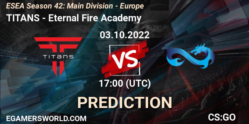 TITANS - Eternal Fire Academy: ennuste. 03.10.2022 at 17:00, Counter-Strike (CS2), ESEA Season 42: Main Division - Europe
