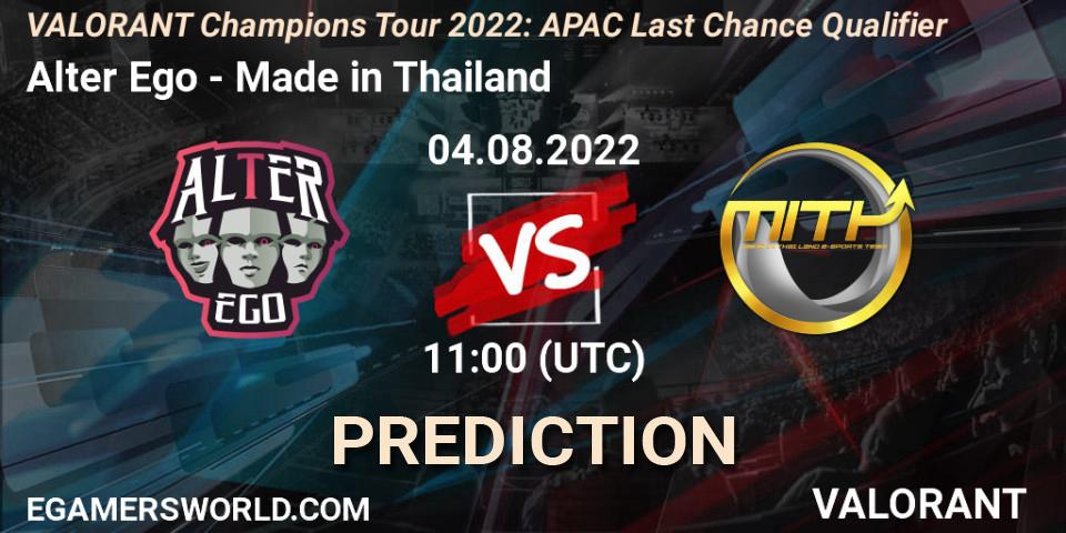 Alter Ego - Made in Thailand: ennuste. 04.08.2022 at 11:00, VALORANT, VCT 2022: APAC Last Chance Qualifier