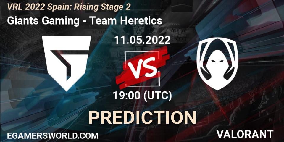 Giants Gaming - Team Heretics: ennuste. 11.05.2022 at 19:30, VALORANT, VRL 2022 Spain: Rising Stage 2