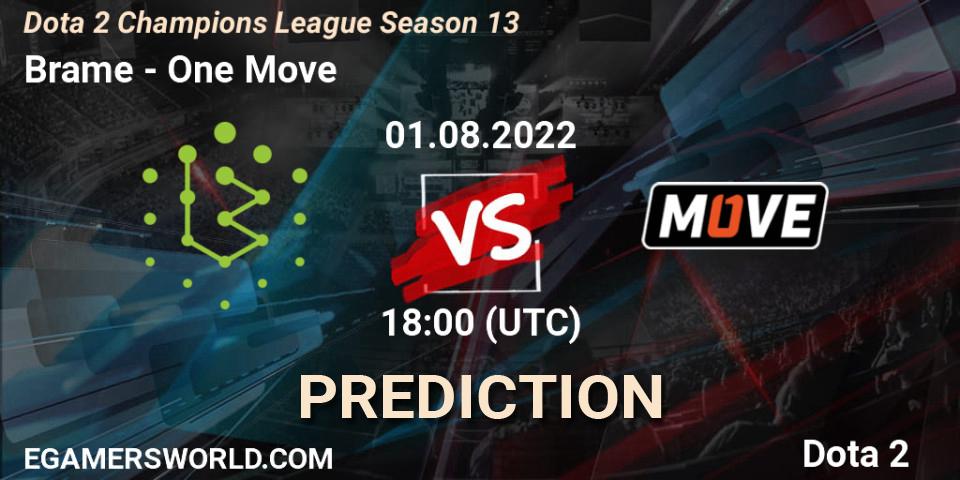 Brame - One Move: ennuste. 01.08.2022 at 18:00, Dota 2, Dota 2 Champions League Season 13