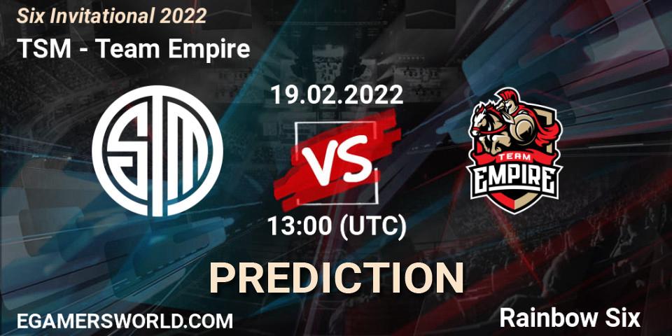 TSM - Team Empire: ennuste. 19.02.2022 at 13:00, Rainbow Six, Six Invitational 2022