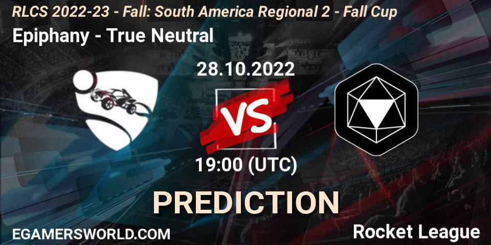 Epiphany - True Neutral: ennuste. 28.10.2022 at 19:00, Rocket League, RLCS 2022-23 - Fall: South America Regional 2 - Fall Cup