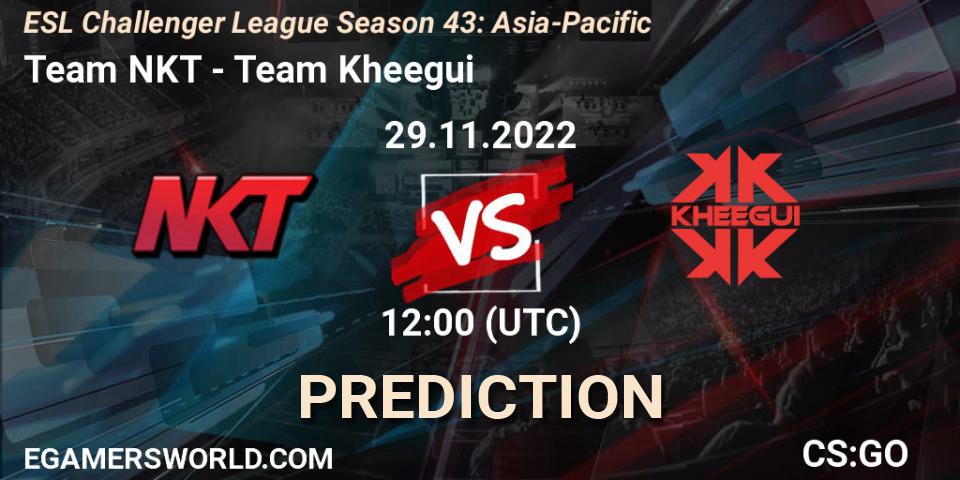 Team NKT - Team Kheegui: ennuste. 29.11.22, CS2 (CS:GO), ESL Challenger League Season 43: Asia-Pacific