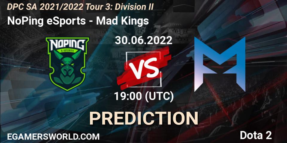 NoPing eSports - Mad Kings: ennuste. 30.06.2022 at 19:28, Dota 2, DPC SA 2021/2022 Tour 3: Division II
