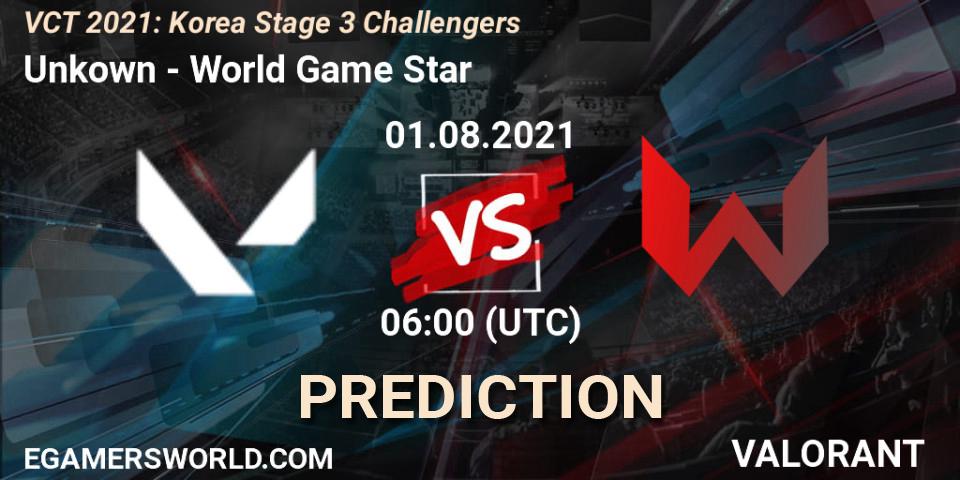 Unkown - World Game Star: ennuste. 01.08.2021 at 06:00, VALORANT, VCT 2021: Korea Stage 3 Challengers