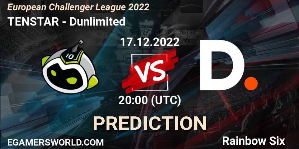 TENSTAR - Dunlimited: ennuste. 17.12.2022 at 15:30, Rainbow Six, European Challenger League 2022