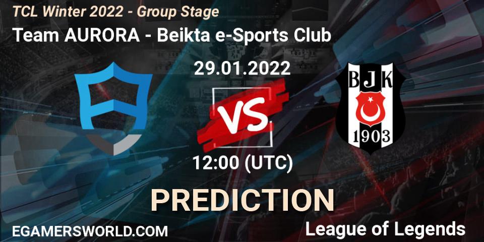 Team AURORA - Beşiktaş e-Sports Club: ennuste. 29.01.2022 at 12:00, LoL, TCL Winter 2022 - Group Stage