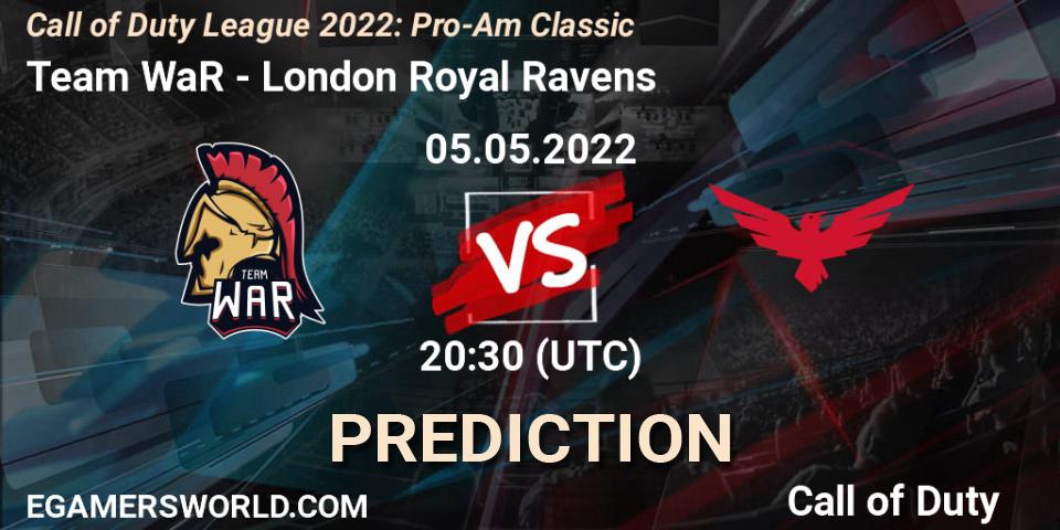 Team WaR - London Royal Ravens: ennuste. 05.05.2022 at 20:30, Call of Duty, Call of Duty League 2022: Pro-Am Classic